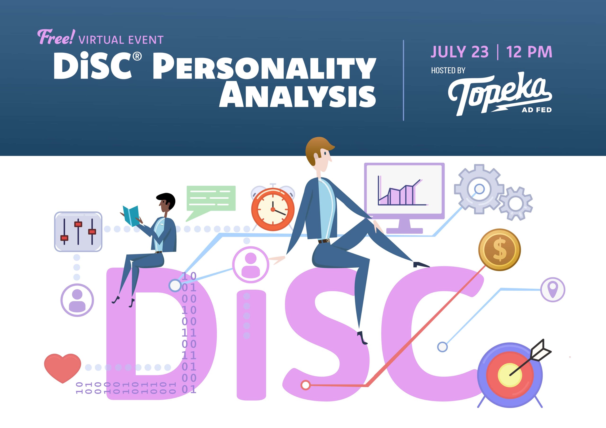 DiSC Personality Analysis - July 23rd - 12PM - Virtual | Topeka AdFed